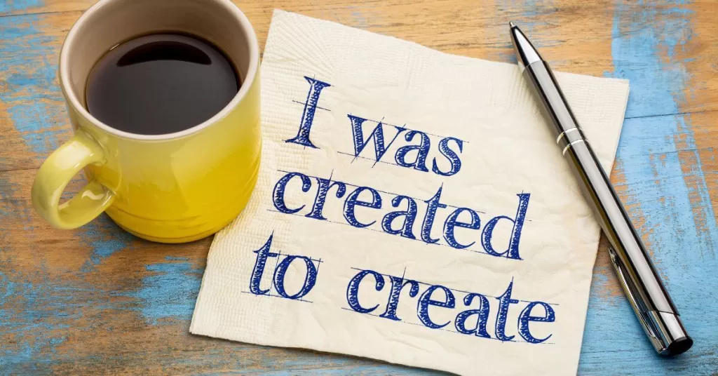 I was created to create sign